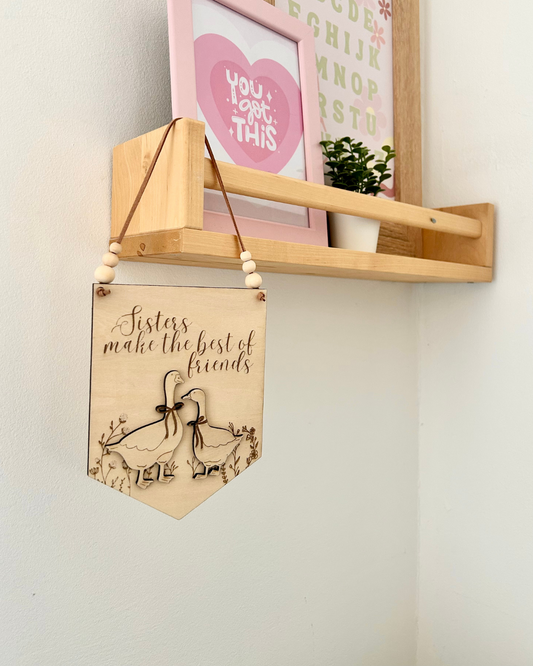 Sisters make the best of friends Banner Pennant Flag